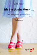 Ich bin (k)ein Mann